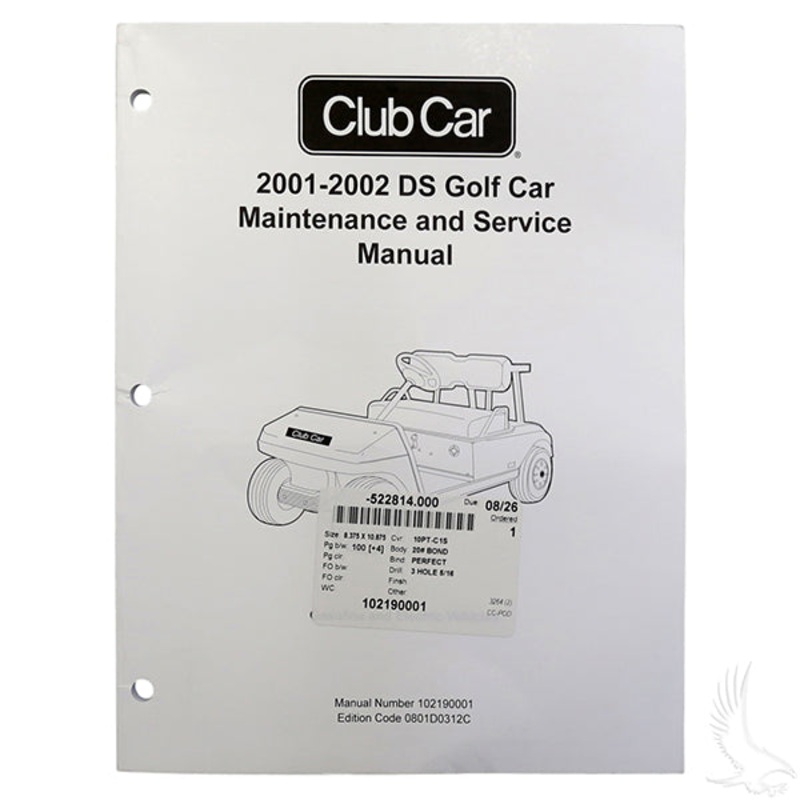 Maintenance & Service Manual, Club Car DS Gas & Electric 01-02 PN# LIT-CC01
