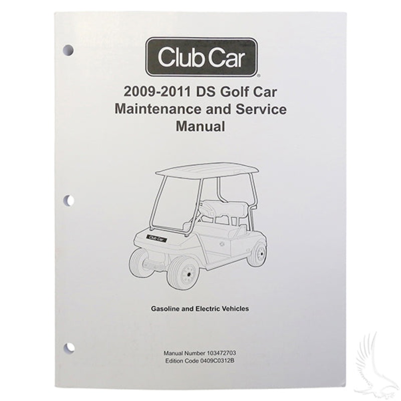 Maintenance & Service Manual, Club Car DS Gas & Electric 09-11 PN# LIT-CC11